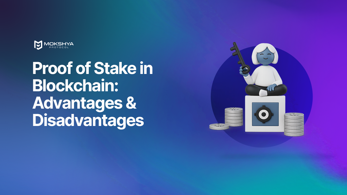 What Is Proof of Stake in Blockchain?