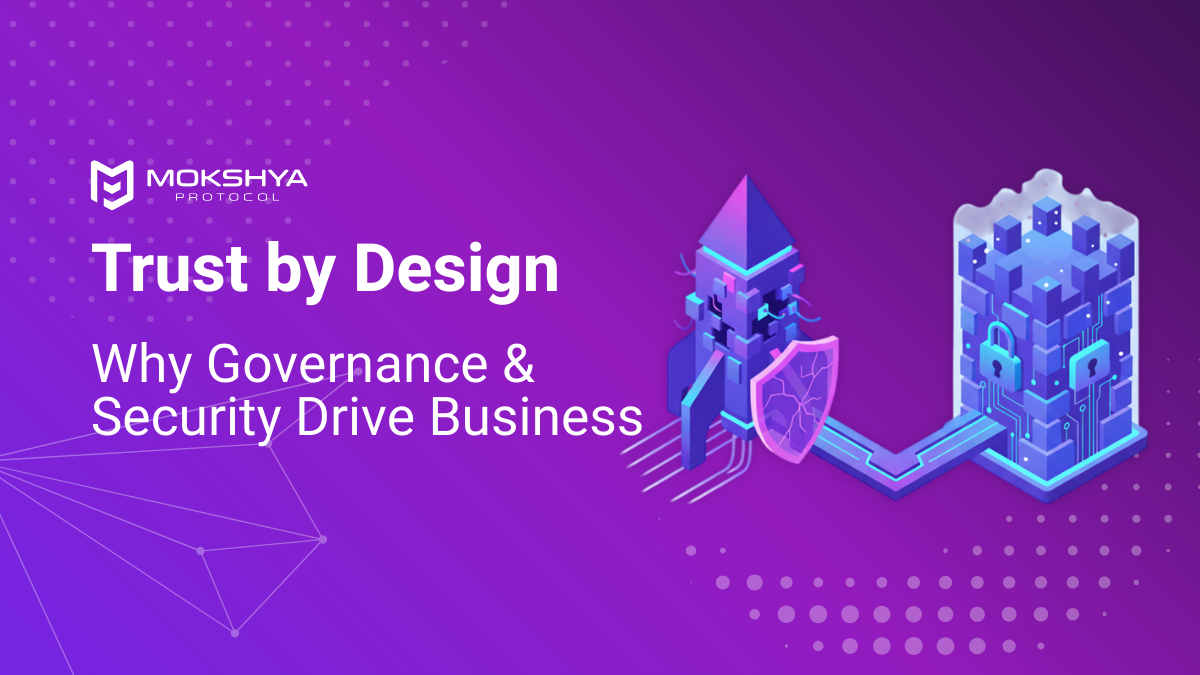 Trust by Design: How Governance and Security Drive Growth