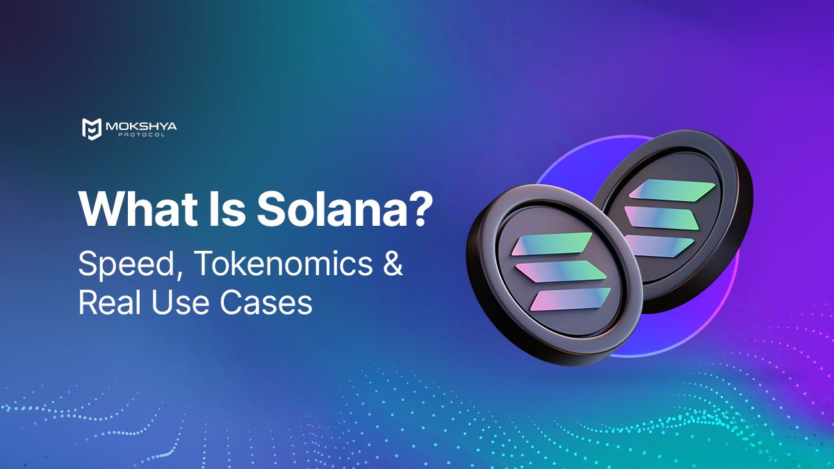 What Is Solana and Why It Matter in Cryptocurrency?