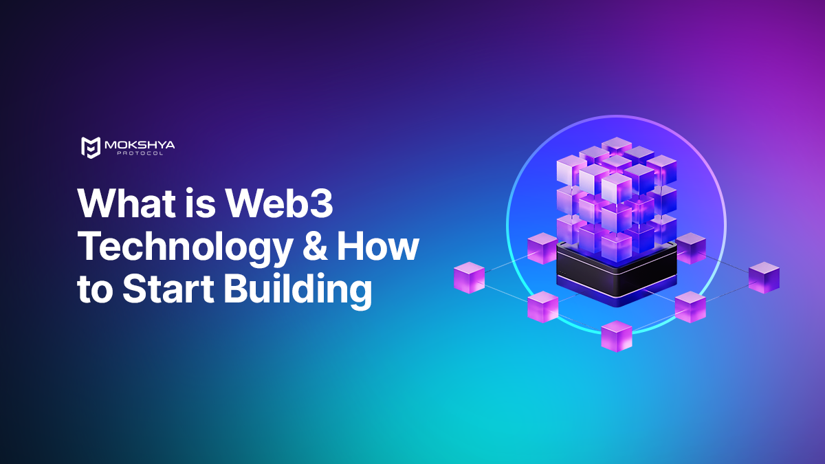 What is Web3 Technology and How to Start Using it Today ?