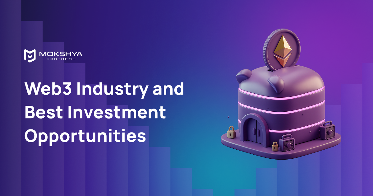 Web3 Industry and Best Investment Opportunities