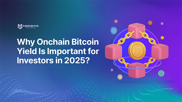 Why is Onchain Bitcoin Yield so Important?