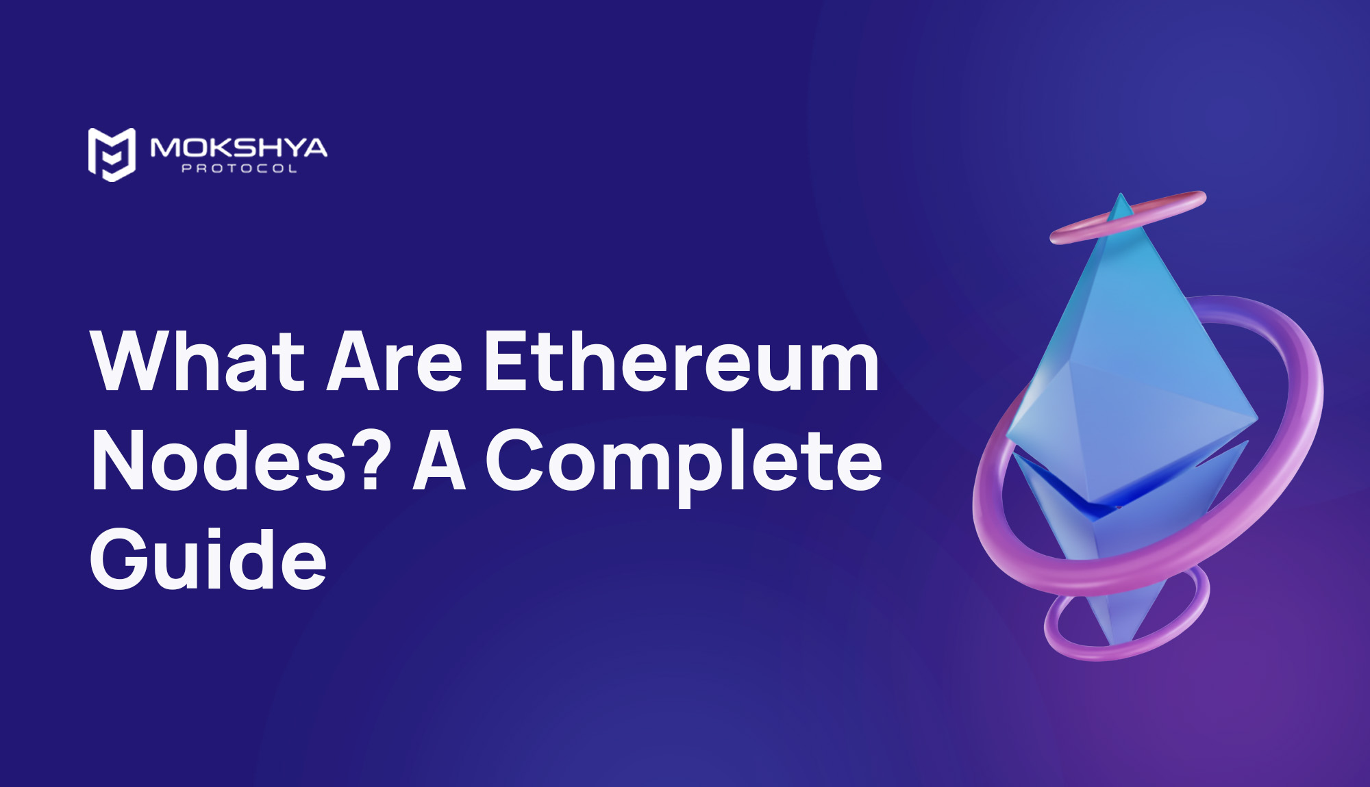 What Are Ethereum Nodes? A Complete Guide