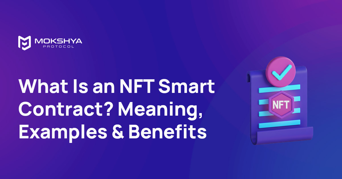 What Is an NFT Smart Contract? A Complete Guide