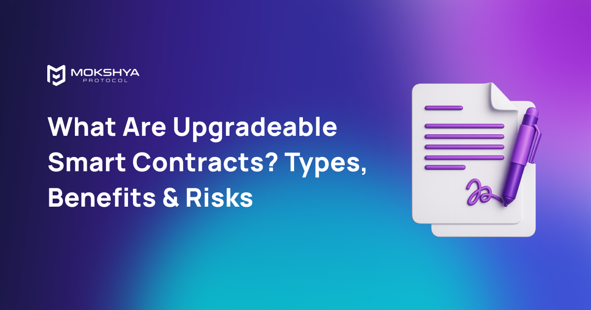 What Are Upgradeable Smart Contracts? A Complete Guide