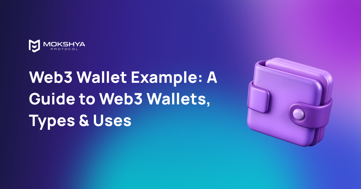 WEB3 Wallet Example: A Guide to Web3 Wallets, Types & Uses